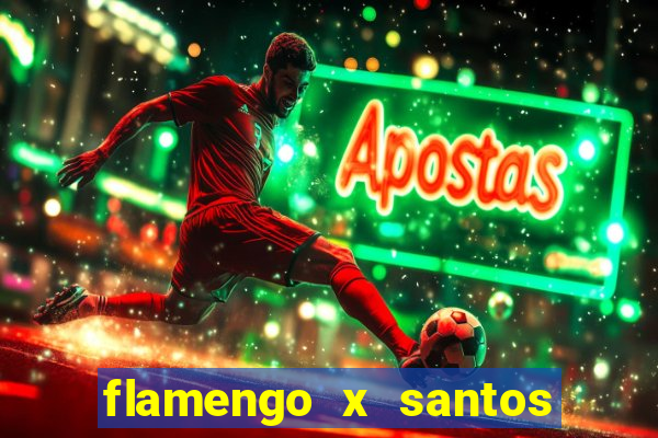 flamengo x santos 2011 jogo completo